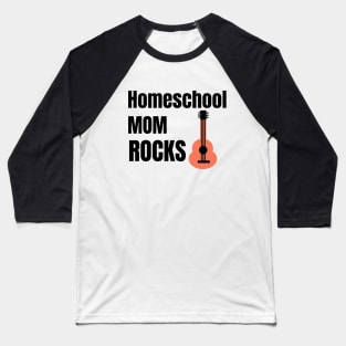 Homeschool Mom Rocks Baseball T-Shirt